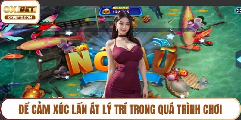 Sai lầm chơi bắn cá