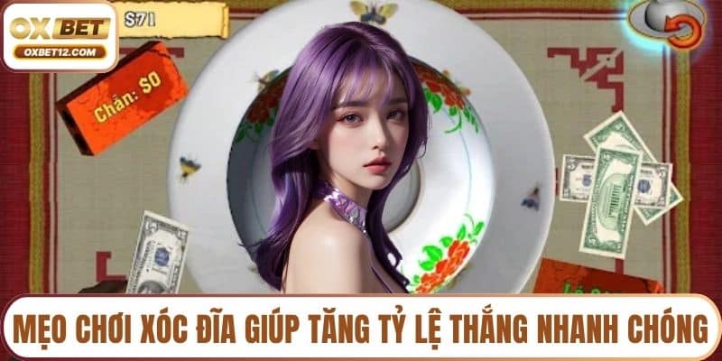 Mẹo chơi xóc đĩa