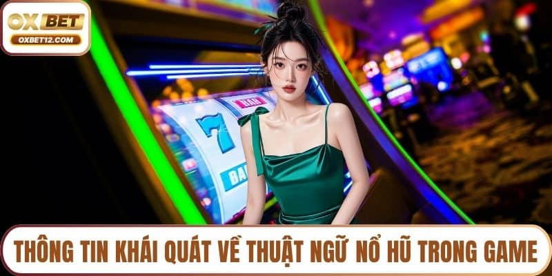 Thuật ngữ nổ hũ