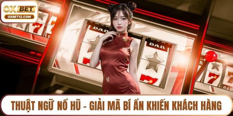 Thuật ngữ nổ hũ