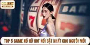 Top 5 game nổ hũ hot