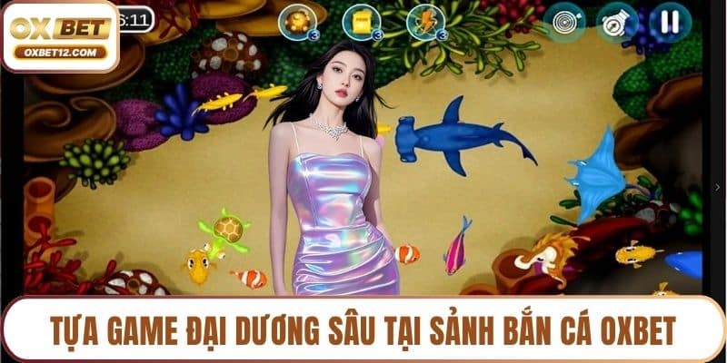 Bắn cá OXBET